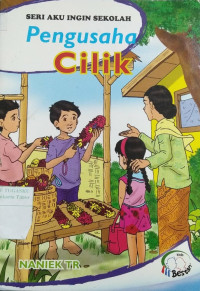 Seri Aku Ingin Sekolah : Pengusaha Cilik