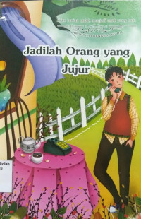 Jadilah orang yang jujur